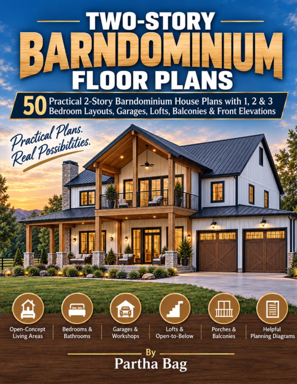 ler totalmente TWO-STORY BARNDOMINIUM FLOOR PLANS: 50 Practical 2-Story Barndominium House Plans with 1, 2 & 3 Bedroom Layouts, Garages, Lofts, Balconies & Front Elevations