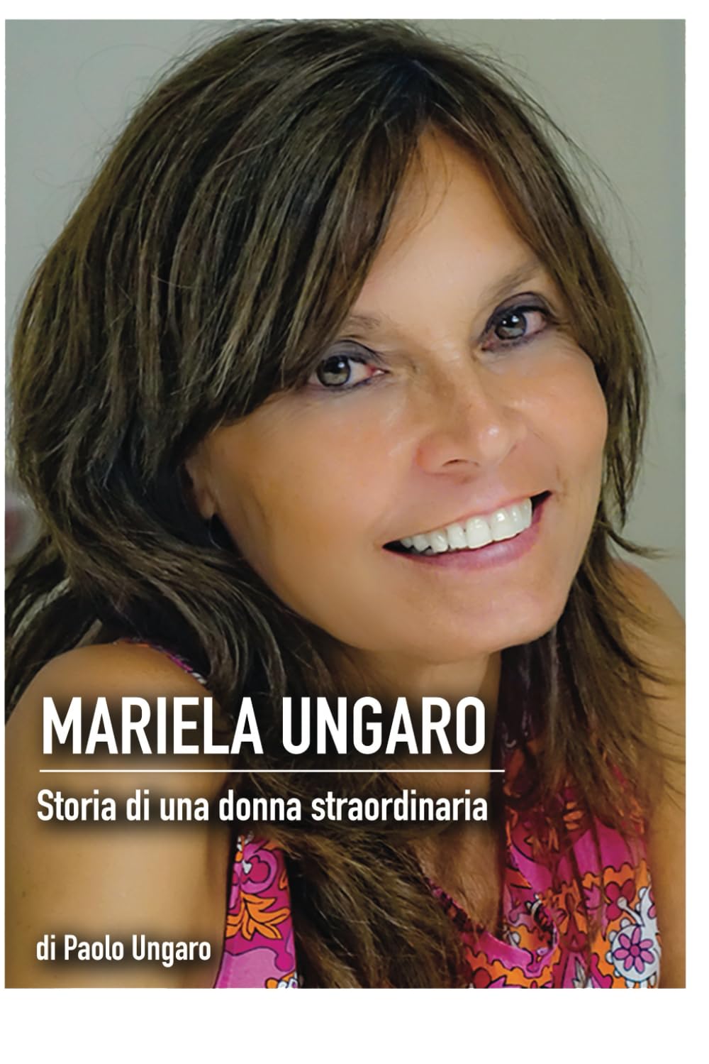 ler totalmente Mariela Ungaro: storia di una donna straordinaria (Italian Edition)