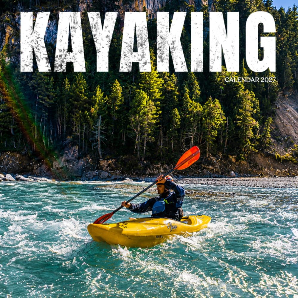 Kayaking Calendar 2027: Paddle Routes and River Days baixar o livro de graça