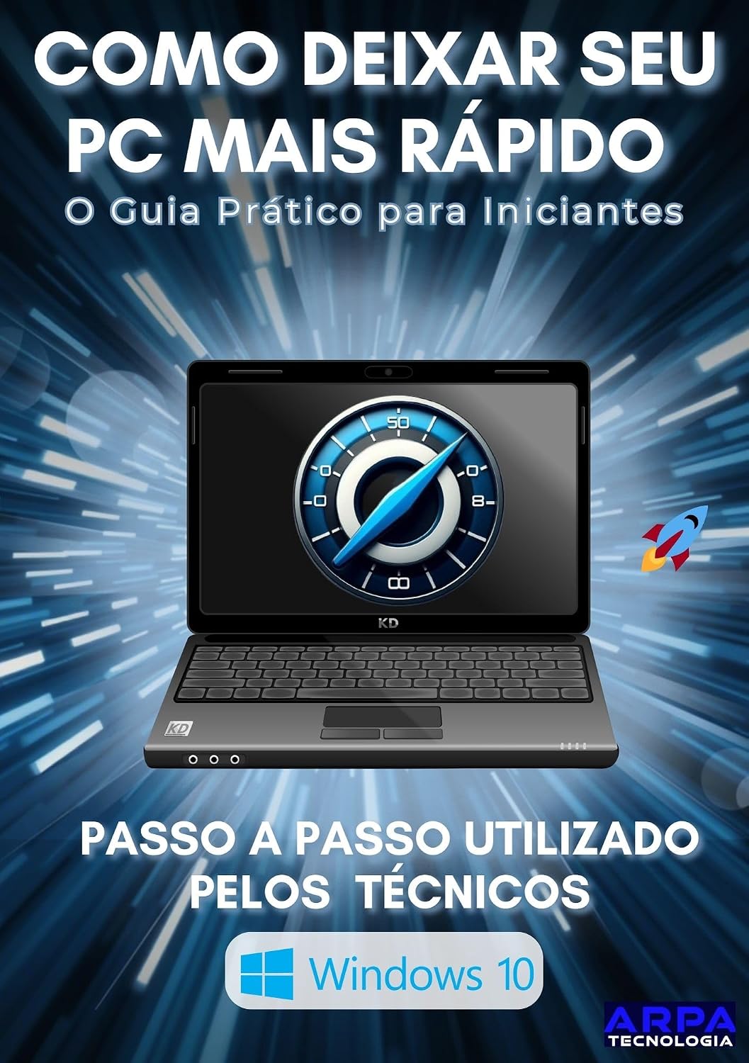 O Passo a Passo dos Técnicos de Informática: Dicas Para Aumentar o Desempenho do Seu PC: Descubra como otimizar seu computador sem gastar nada e aproveite ao máximo sua máquina! baixar livro de graça