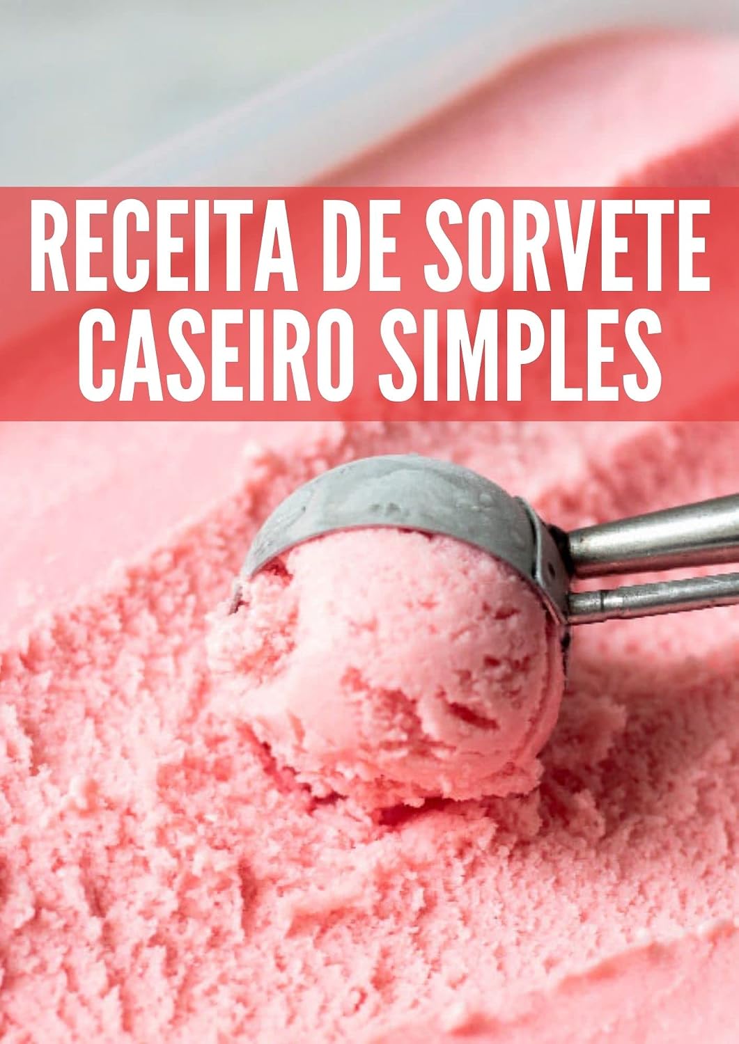 capítulo por capítulo baixar Receita de sorvete caseiro simples: congelador "Pra Já": parece milagre e você pode se deliciar em menos de 10 minutos