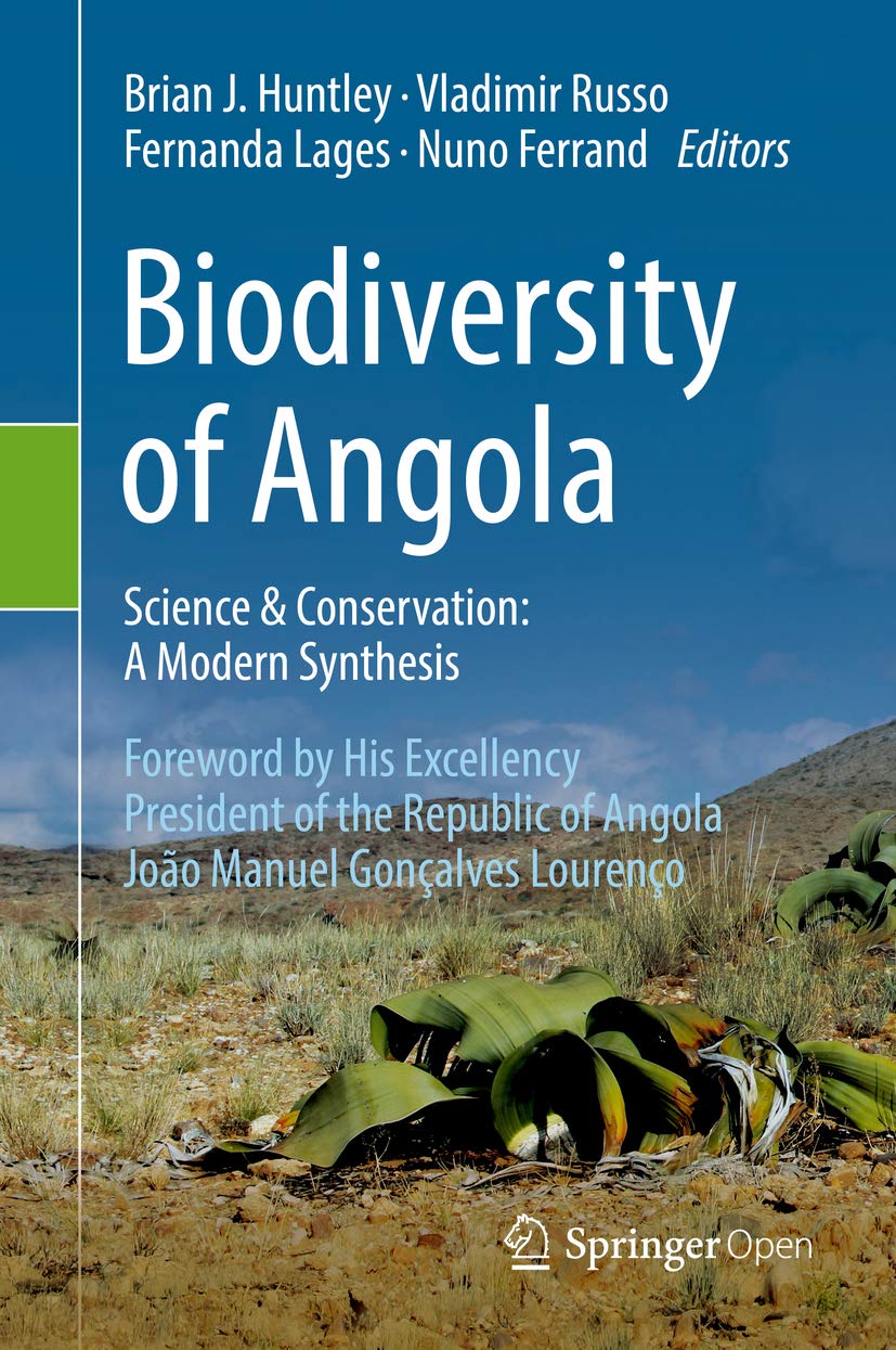 Biodiversity of Angola: Science & Conservation: A Modern Synthesis (Biomedical and Life Sciences) (English Edition) baixar o livro de graça