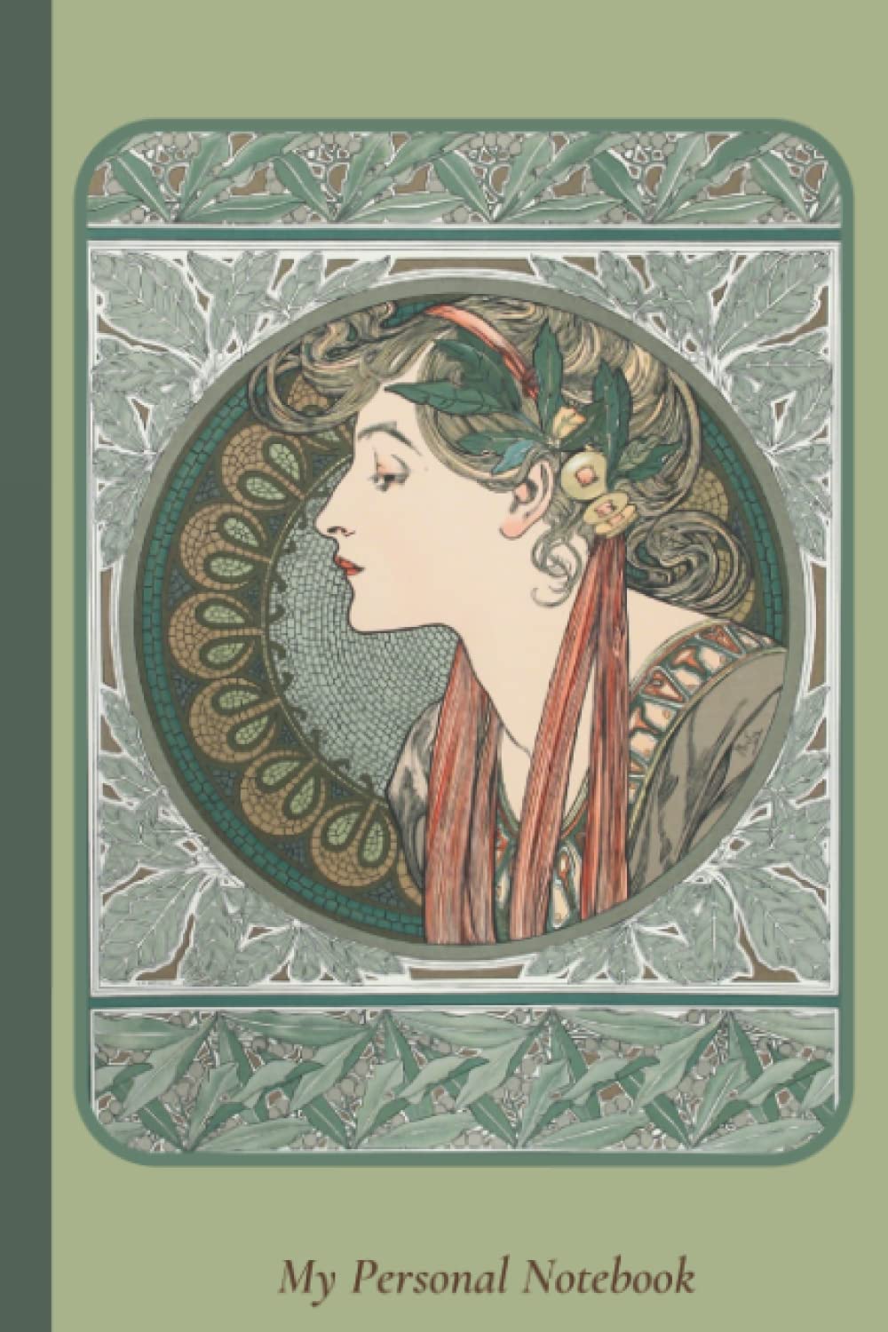 Laurel - Alphonse Mucha Masterworks Notebook: My Personal Notebook. Cute Personal Golden Art Nouveau Tarot Notebook for Home, School and Office. Classic Lined Paper. 6 x 9 (A5)120 Pages