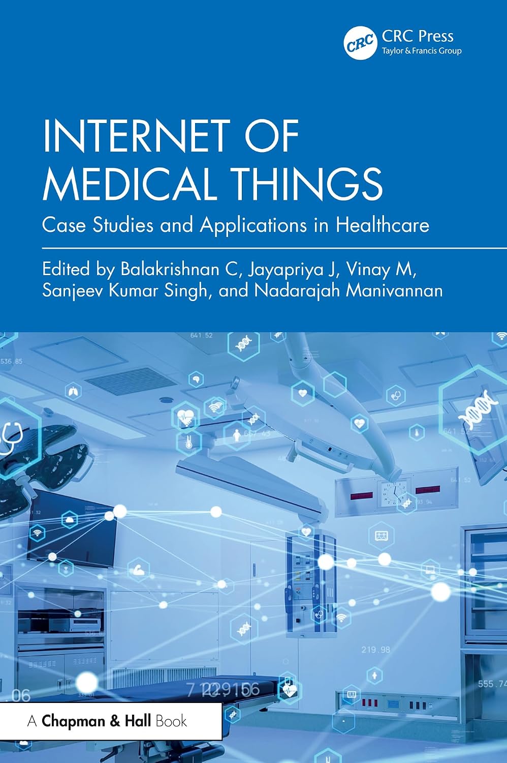 capítulo por capítulo baixar Internet of Medical Things: Case Studies and Applications in Healthcare (English Edition)