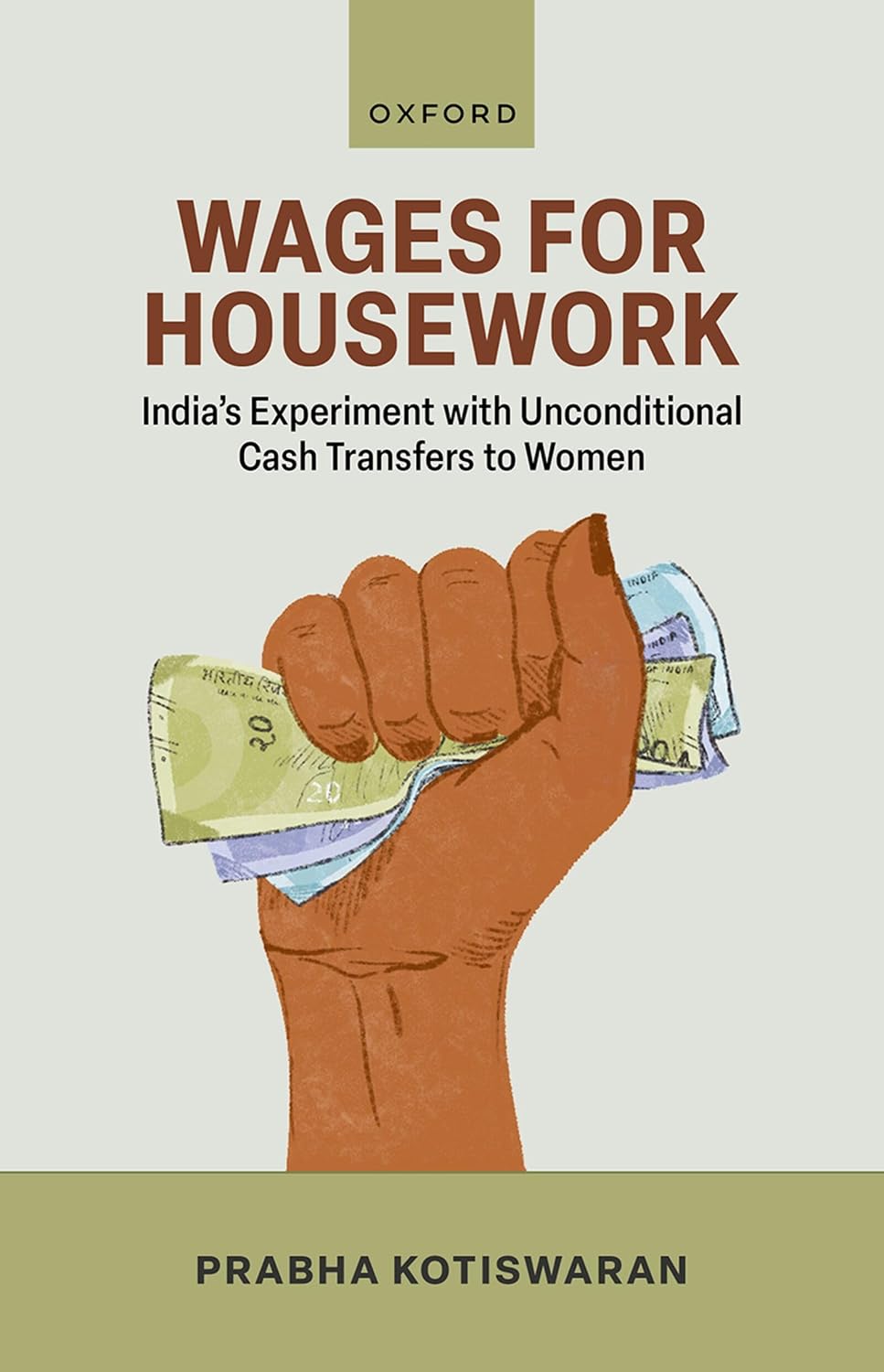 Wages for Housework: India's Experiment with Unconditional Cash Transfers to Women (English Edition)