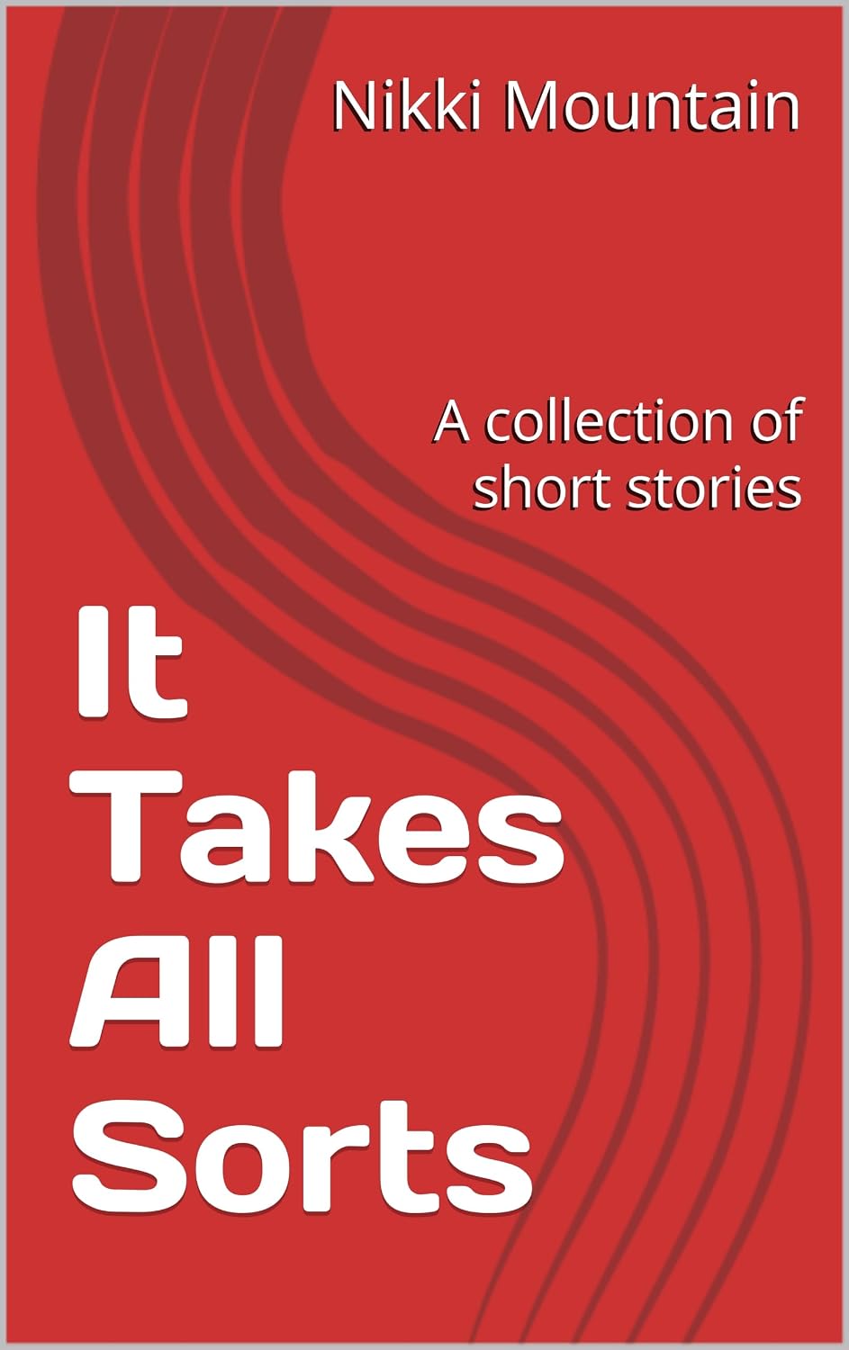 ler totalmente It Takes All Sorts: A collection of short stories (English Edition)