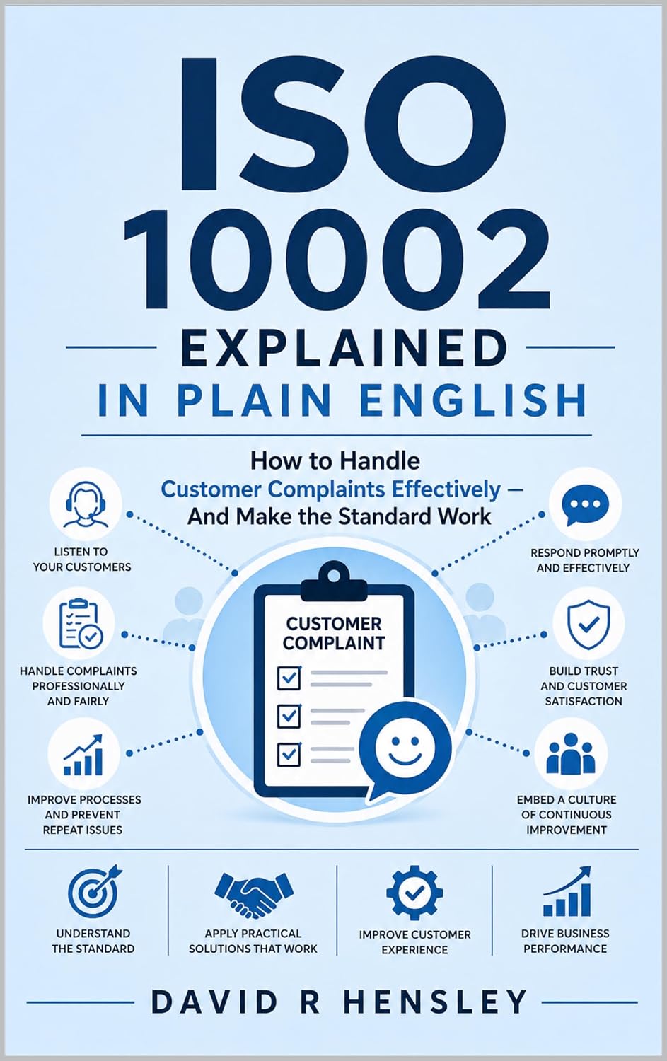ISO 10002 Explained in Plain English: How to Handle Customer Complaints Effectively — And Make the Standard Work (English Edition) baixar livro de graça