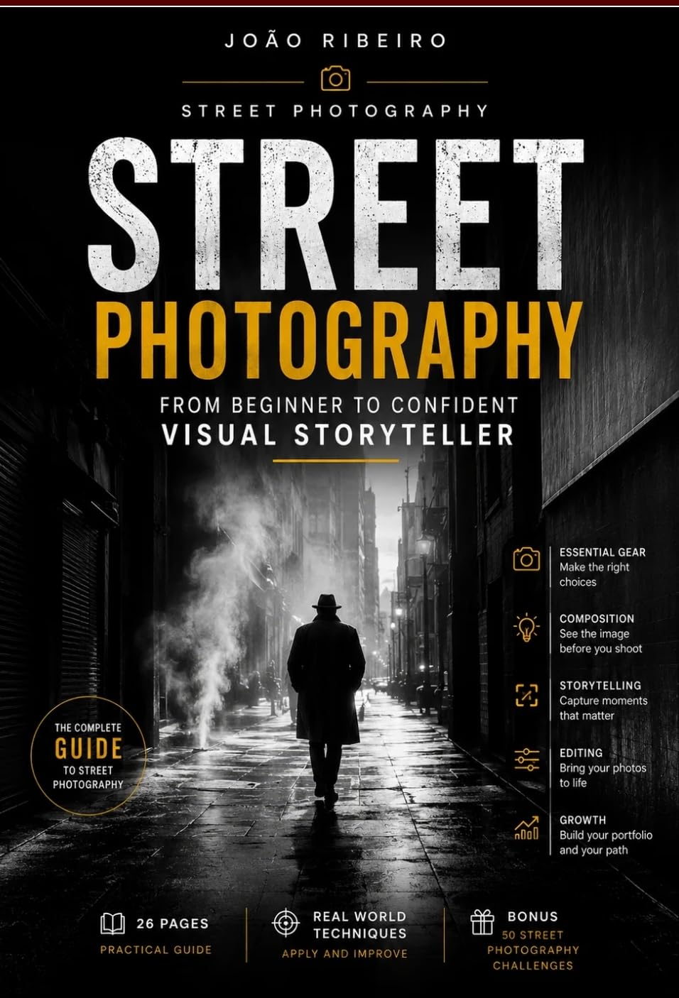 ler totalmente Street Photography Masterclass: From Beginner to Confident Visual Storyteller