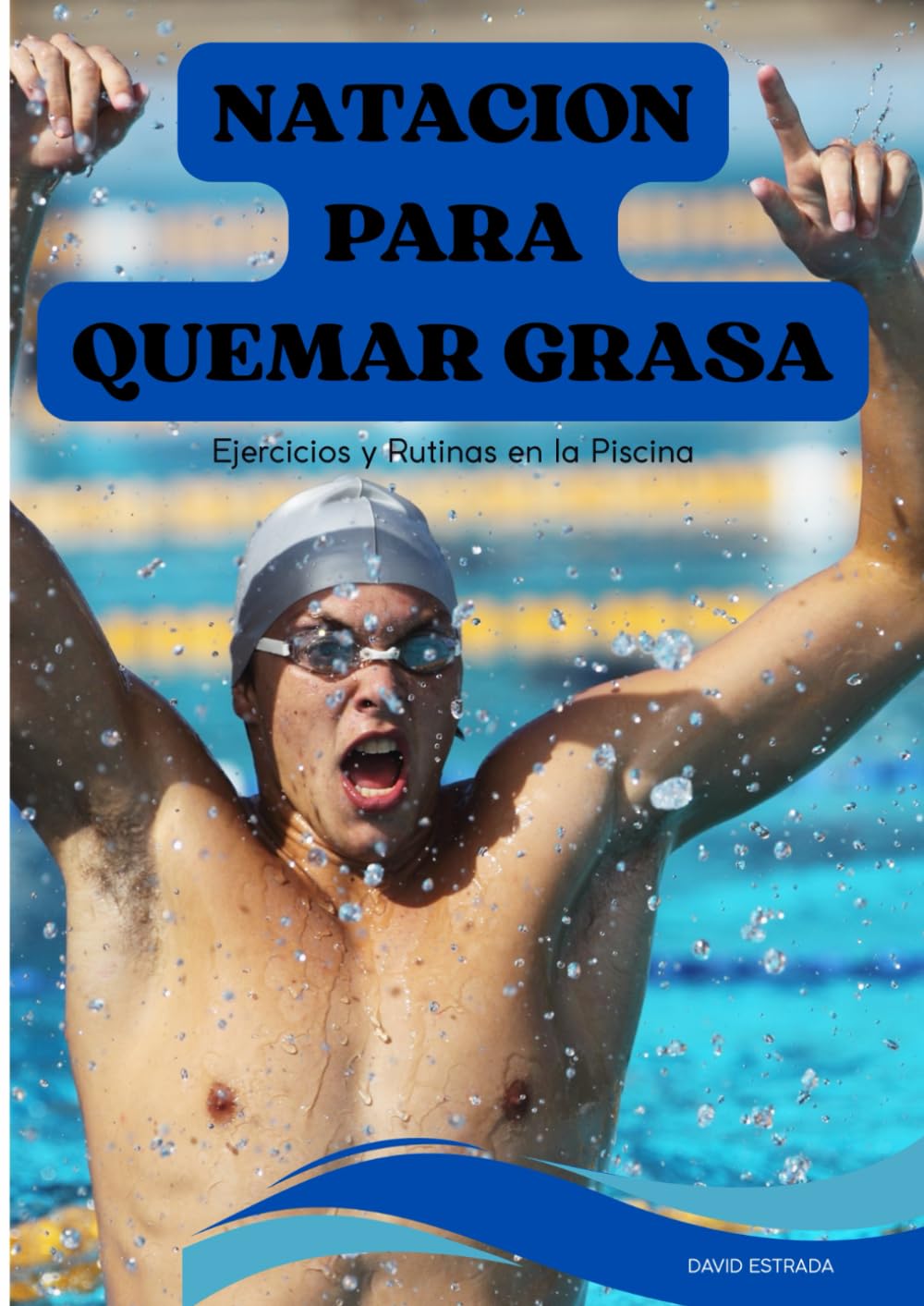 ler totalmente Natación para Quemar Grasa: Ejercicios y Rutinas en la Piscina