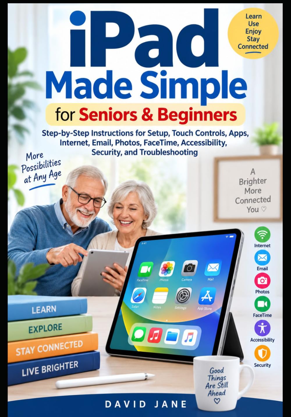 iPad Made Simple for Seniors & Beginners: Step-by-Step Instructions for Setup, Touch Controls, Apps, Internet, Email, Photos, FaceTime, Accessibility, Security, and Troubleshooting baixar livro de graça