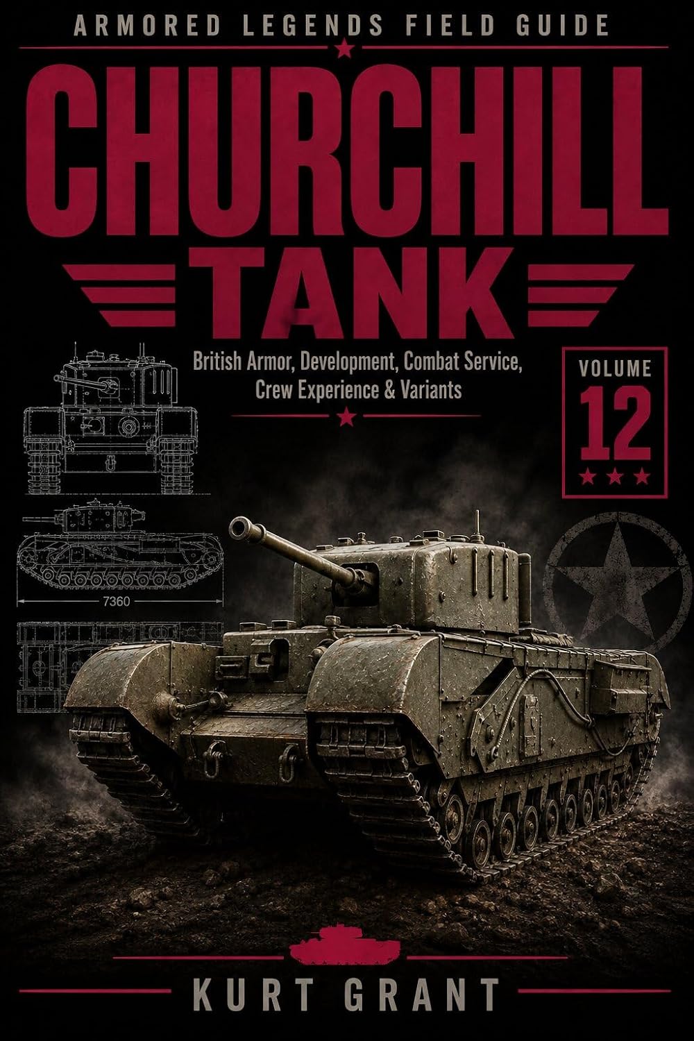 Churchill Tank: Development, Production, North Africa & European Combat, Variants, Crew Experience & Modeling Reference (Armored Legends Field Guide) (English Edition) baixar o livro de graça