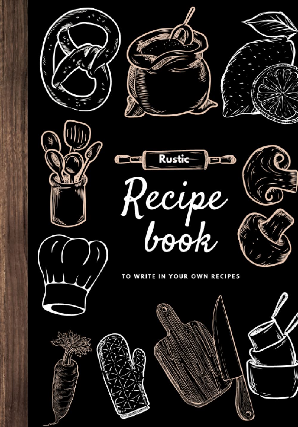 Rustic Recipe Book to Write in your own Recipes: Fill in your Favorite Recipes and Organizer in this Empty Cookbook Blank Recipe Book for Him Hunters... with Measurements and Wooden Black Cover baixar o livro de graça