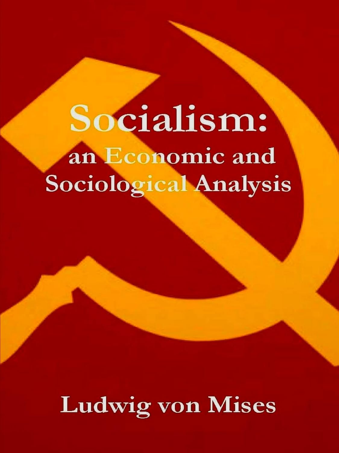 Socialism: An Economic and Sociological Analysis (English Edition) baixar livro de graça