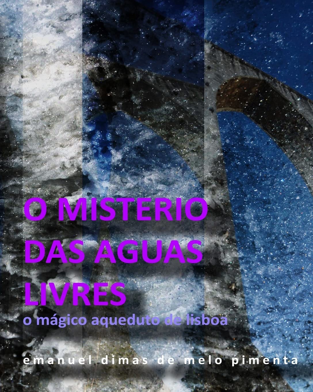 capítulo por capítulo baixar O Mistério das Águas Livres: O Magico Aqueduto de Lisboa