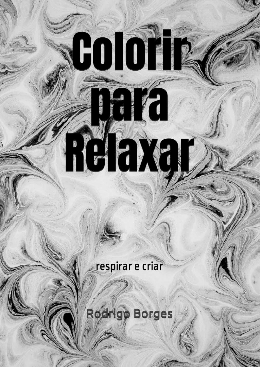 ler totalmente Colorir para Relaxar: respirar e criar (Portuguese Edition)