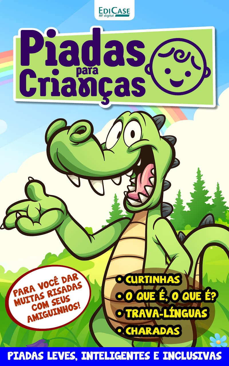 Piadas Para Crianças Ed. 93 - Curtinhas, O que é, o que é? E Charadas (EdiCase Publicações) baixar livro de graça