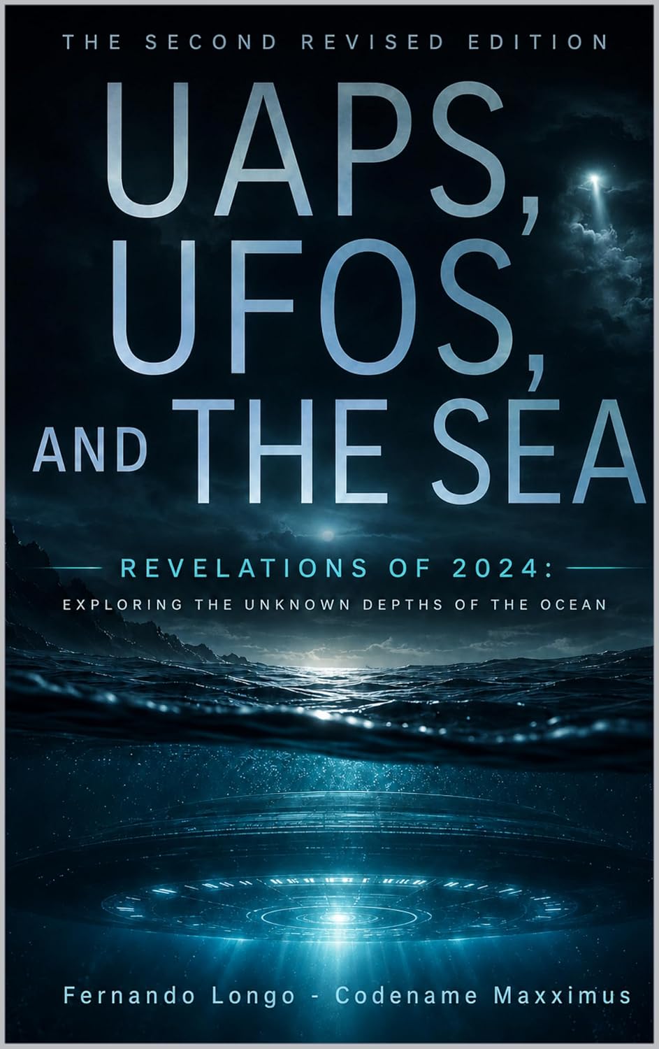 ler totalmente UAPs, UFOs and the Sea: Revelations from 2024 - REVISED EDITION (UAPs, OVNIs e o Mar) (English Edition)
