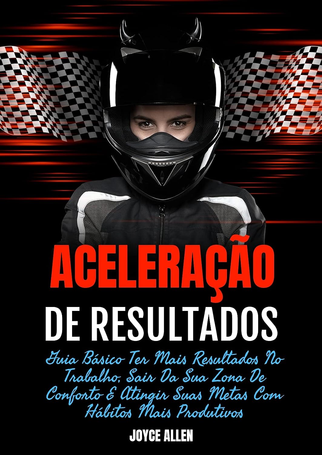 capítulo por capítulo baixar Aceleração De Resultados: Guia Básico Ter Mais Resultados No Trabalho, Sair Da Sua Zona De Conforto E Atingir Suas Metas Com Hábitos Mais Produtivos