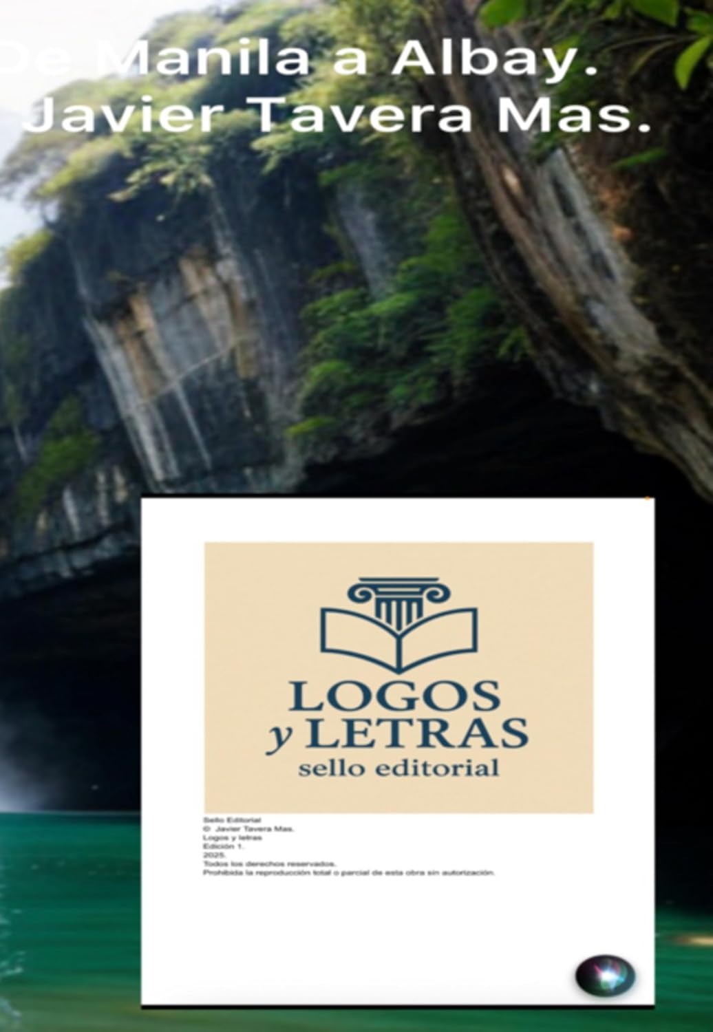Viaje Por Filipinas. De Manila A Albay. (Spanish Edition)