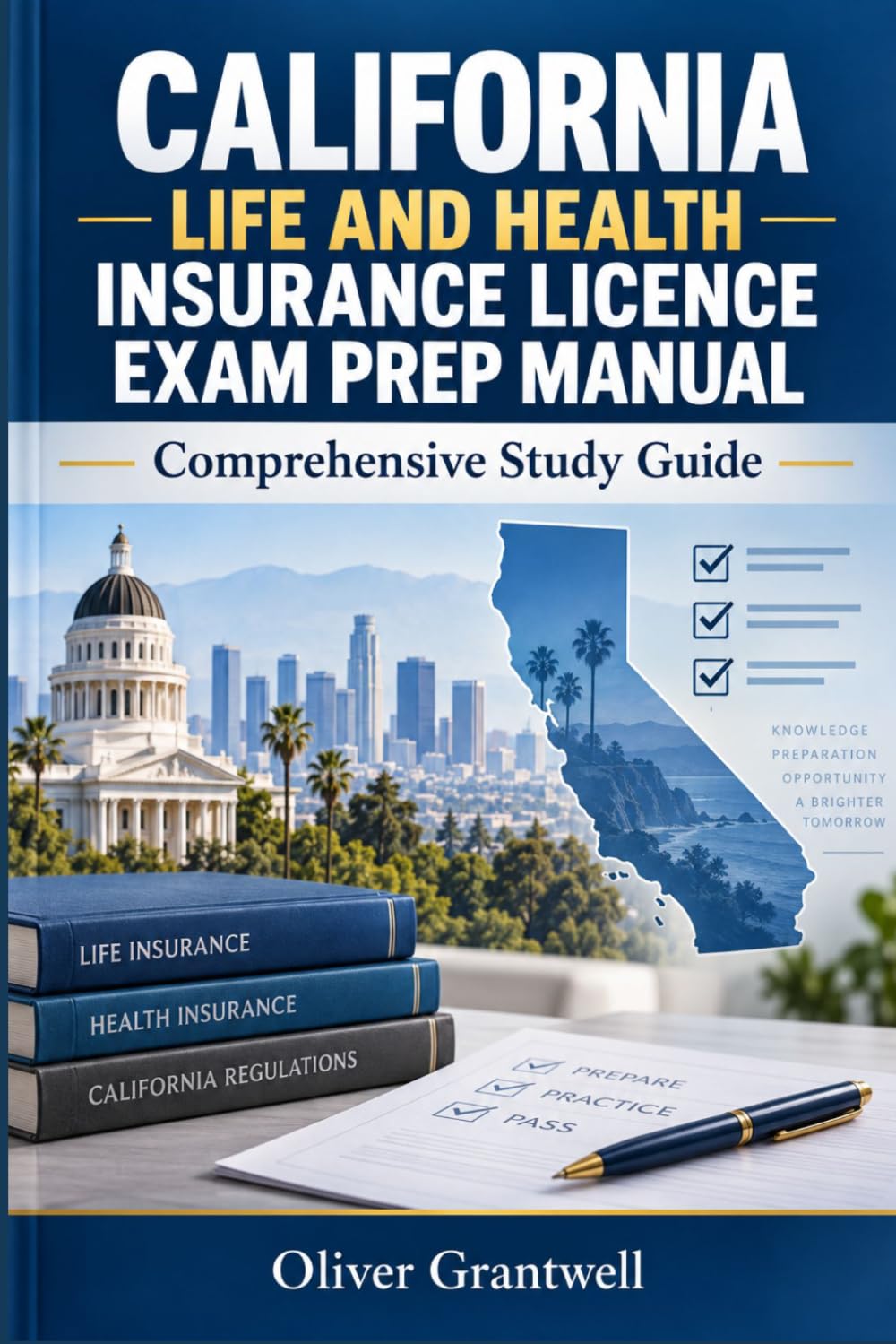 CALIFORNIA LIFE AND HEALTH INSURANCE LICENCE EXAM PREP MANUAL: Comprehensive Study Guide baixar o livro de graça