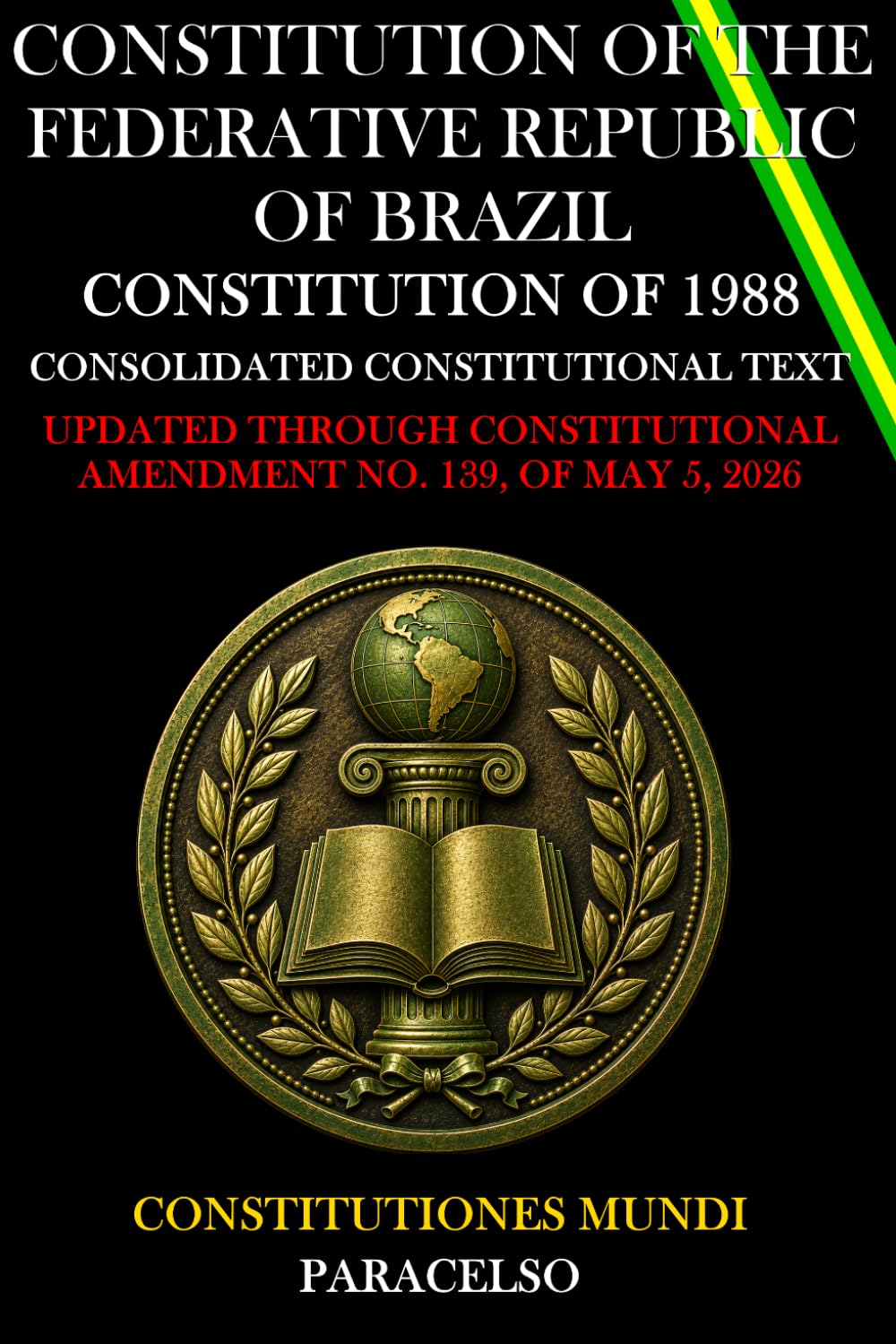 CONSTITUTION OF THE FEDERATIVE REPUBLIC OF BRAZIL: CONSTITUTION OF 1988 baixar o livro de graça