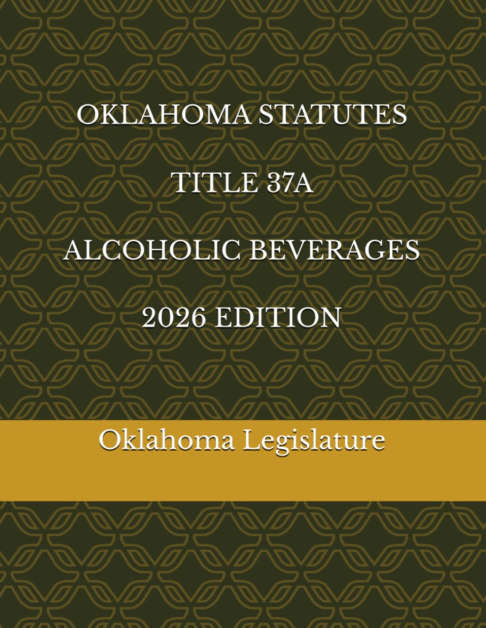 capítulo por capítulo baixar OKLAHOMA STATUTES TITLE 37A ALCOHOLIC BEVERAGES 2026 EDITION