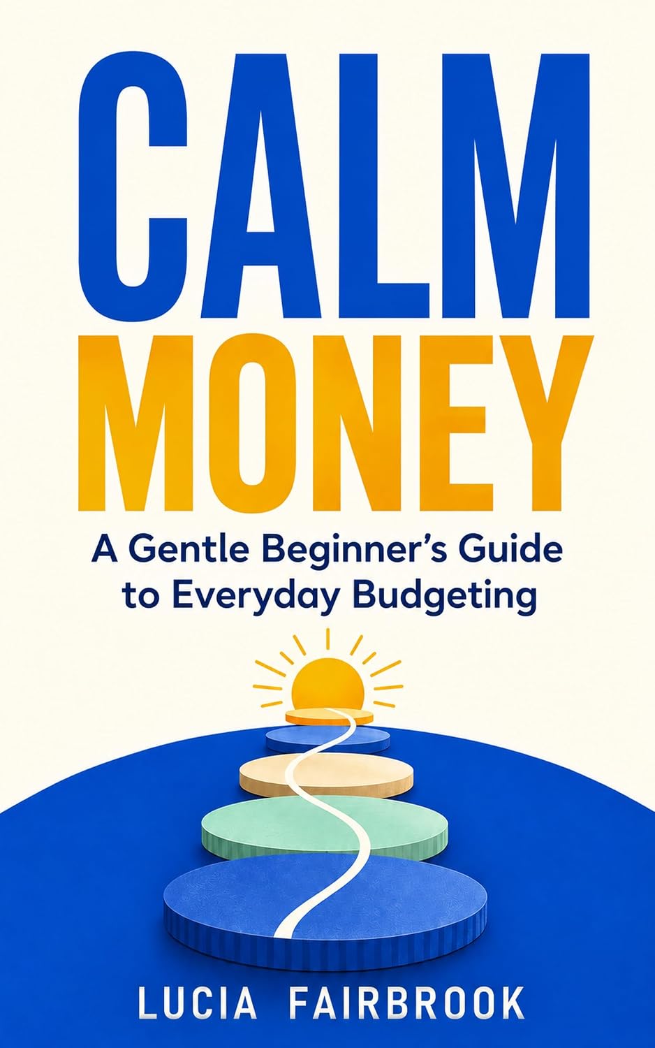 ler totalmente Calm Money: A Gentle Beginner’s Guide to Everyday Budgeting (English Edition)