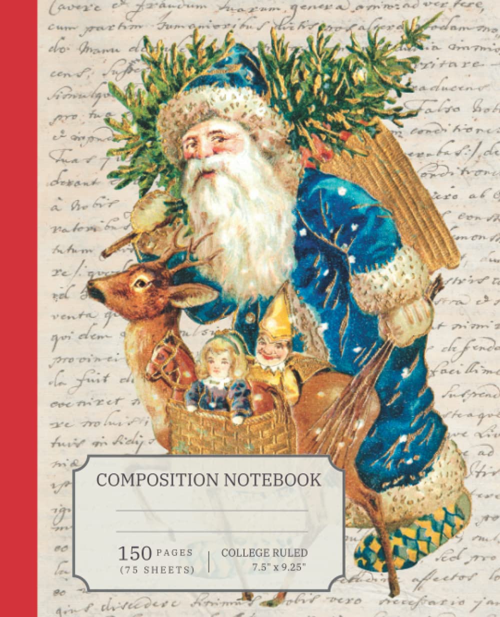 capítulo por capítulo baixar Composition Notebook College Ruled: Vintage Father Christmas Design | Colorful Xmas Santa Claus Journal | 150 Pages | 7.5” x 9.25” | Perfect Gift