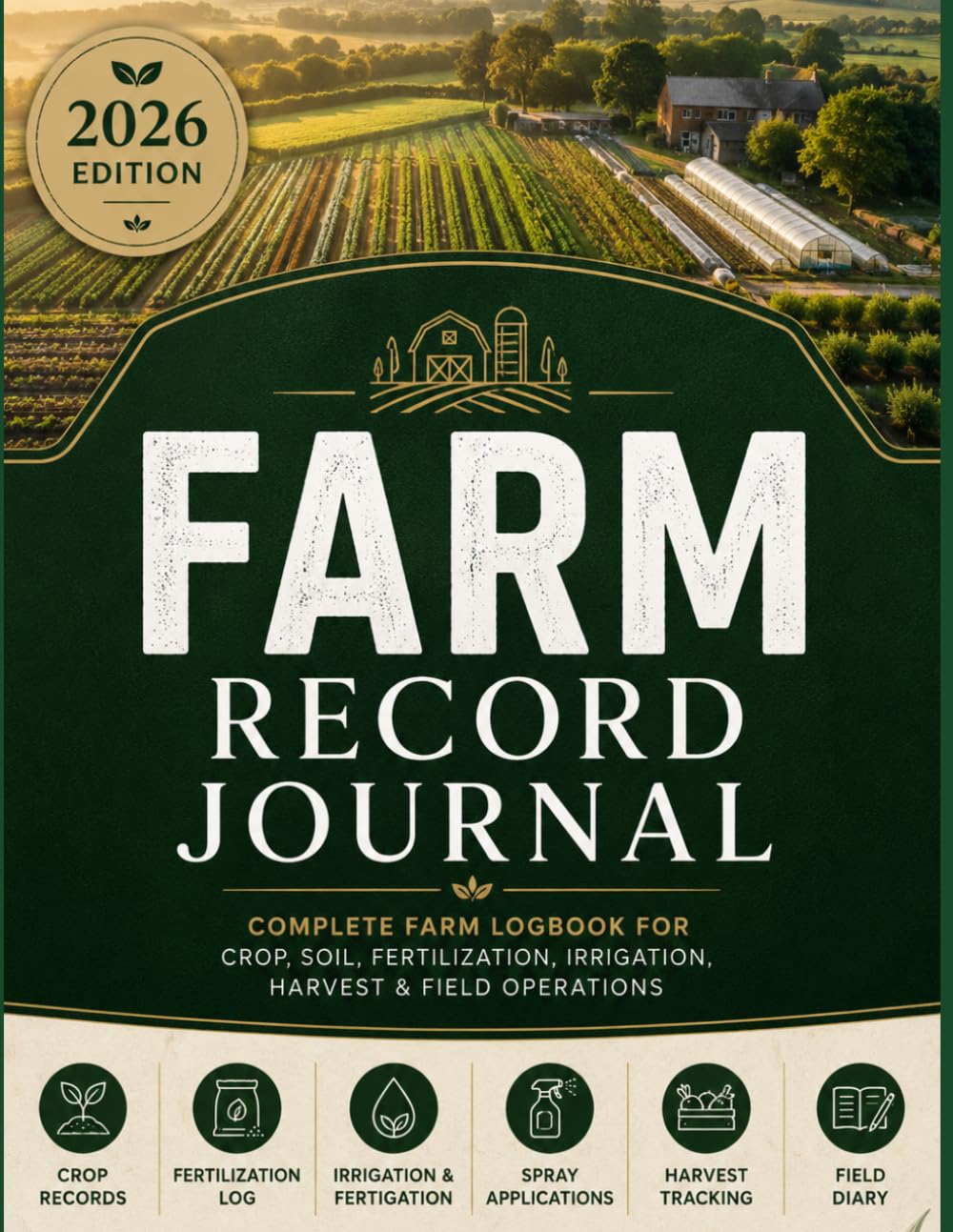 The Ultimate Farm Record Journal: Professional Farm Management Logbook for Planting, Crop Records, Soil Fertilization, Irrigation, Fertigation, Crop... & Daily Field Operations (Italian Edition) baixar livro de graça