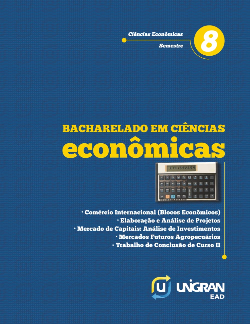 Econômicas 8: Unigran EAD 25.2.1 (Portuguese Edition) baixar livro de graça