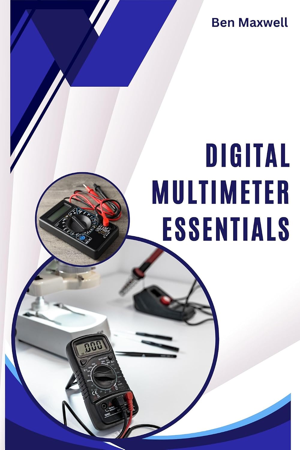 Digital Multimeter Essentials: Learn to Measure Voltage, Current, and Resistance (English Edition) baixar o livro de graça