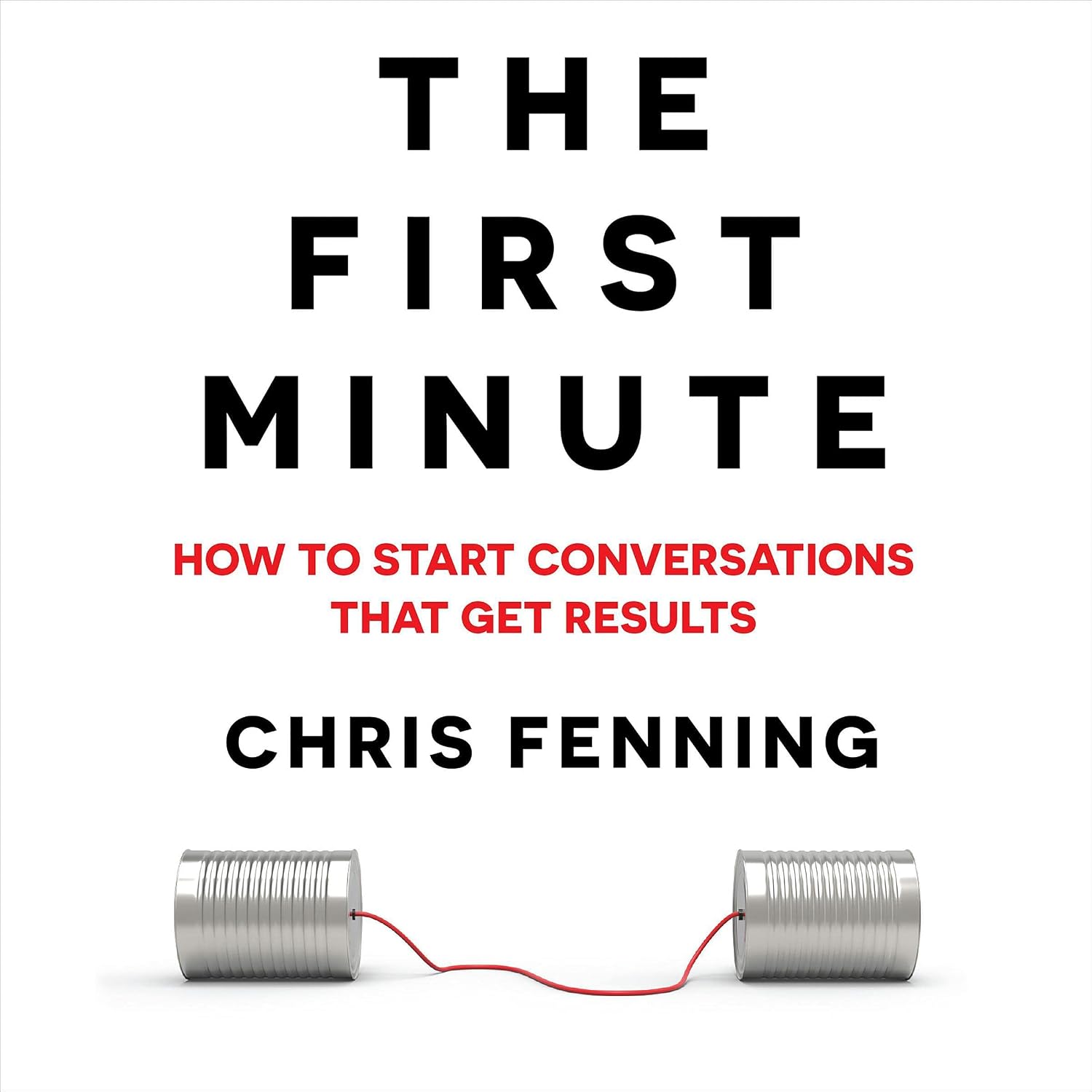 capítulo por capítulo baixar How to Start Conversations That Get Results: The First Minute, Book 1