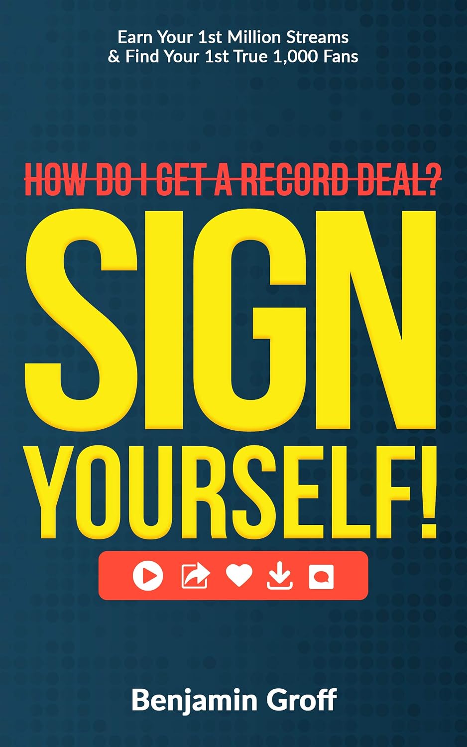 ler totalmente How Do I Get A Record Deal? Sign Yourself!: Earn Your 1st Million Streams & Find Your 1st True 1,000 Fans (English Edition)