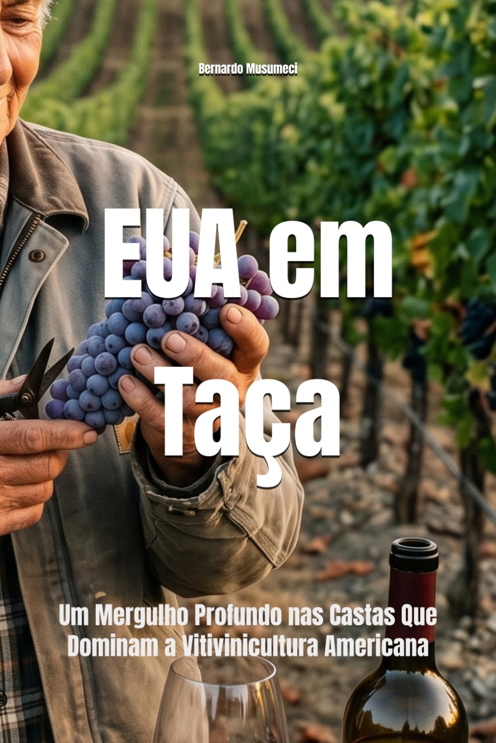 capítulo por capítulo baixar EUA em Taça: Um Mergulho Profundo nas Castas Que Dominam a Vitivinicultura Americana