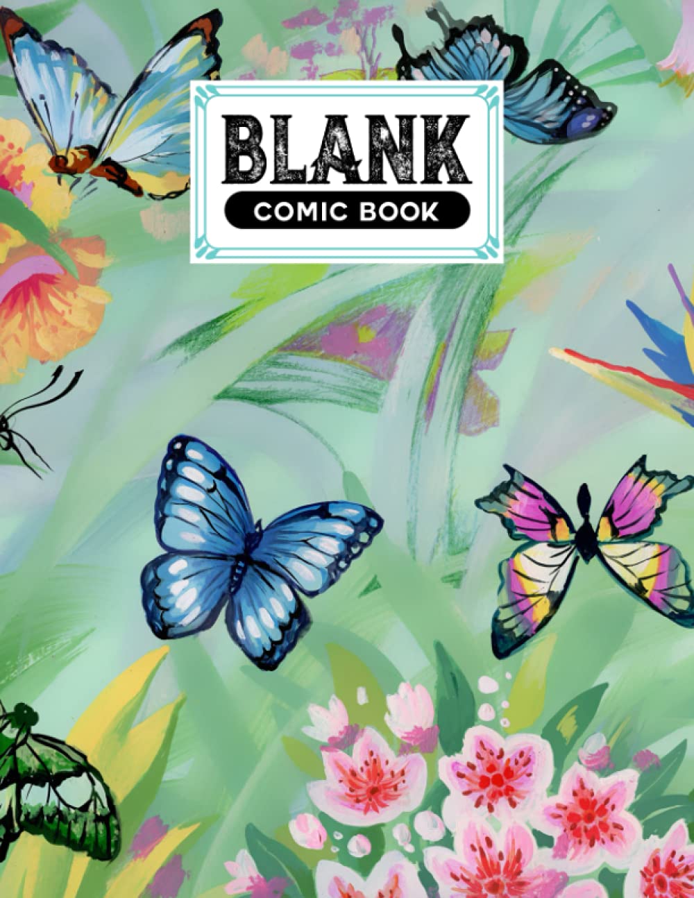 Blank Comic Book: Butterflys Cover, Create Your Own Story, Journal, Notebook, Sketchbook for Kids and Adults, 120 Pages - Size 8.5" x 11" Notebook by Bodo Sander baixar o livro de graça