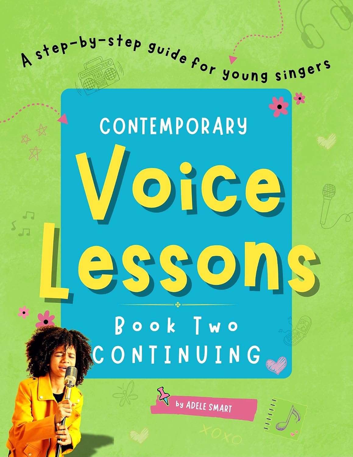Contemporary Voice Lessons - Book 2: A Step-By-Step Guide For Students & Teachers (English Edition) baixar o livro de graça
