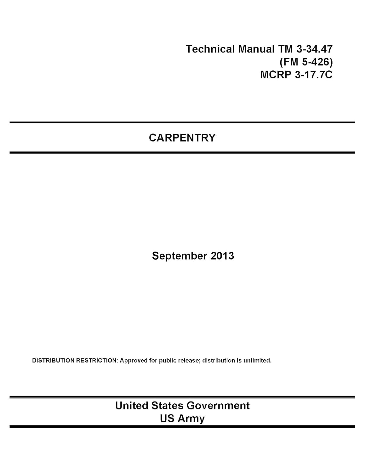 Technical Manual TM 3-34.47 (FM 5-426) MCRP 3-17.7C Carpentry September 2013 (English Edition)