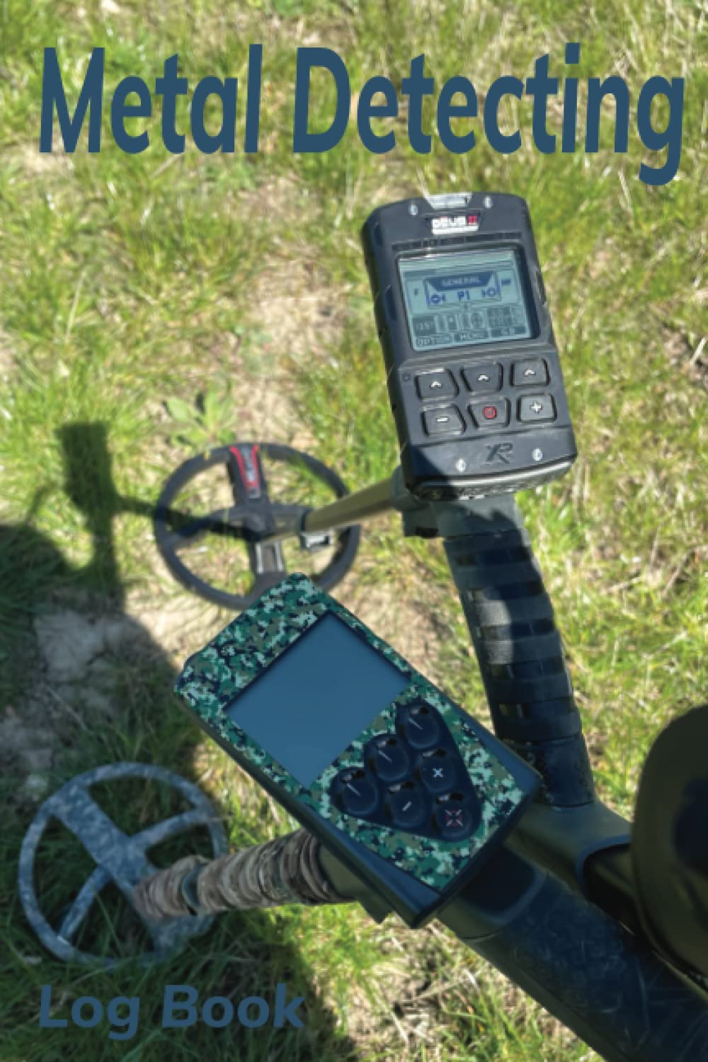 ler totalmente Metal Detecting Log Book: Metal Detectorists Journal To Record Your Finds, Date, Machine Used, GPS, Field Name Etc Plus Room For Notes 6" x 9" Metal Detector Gift Book