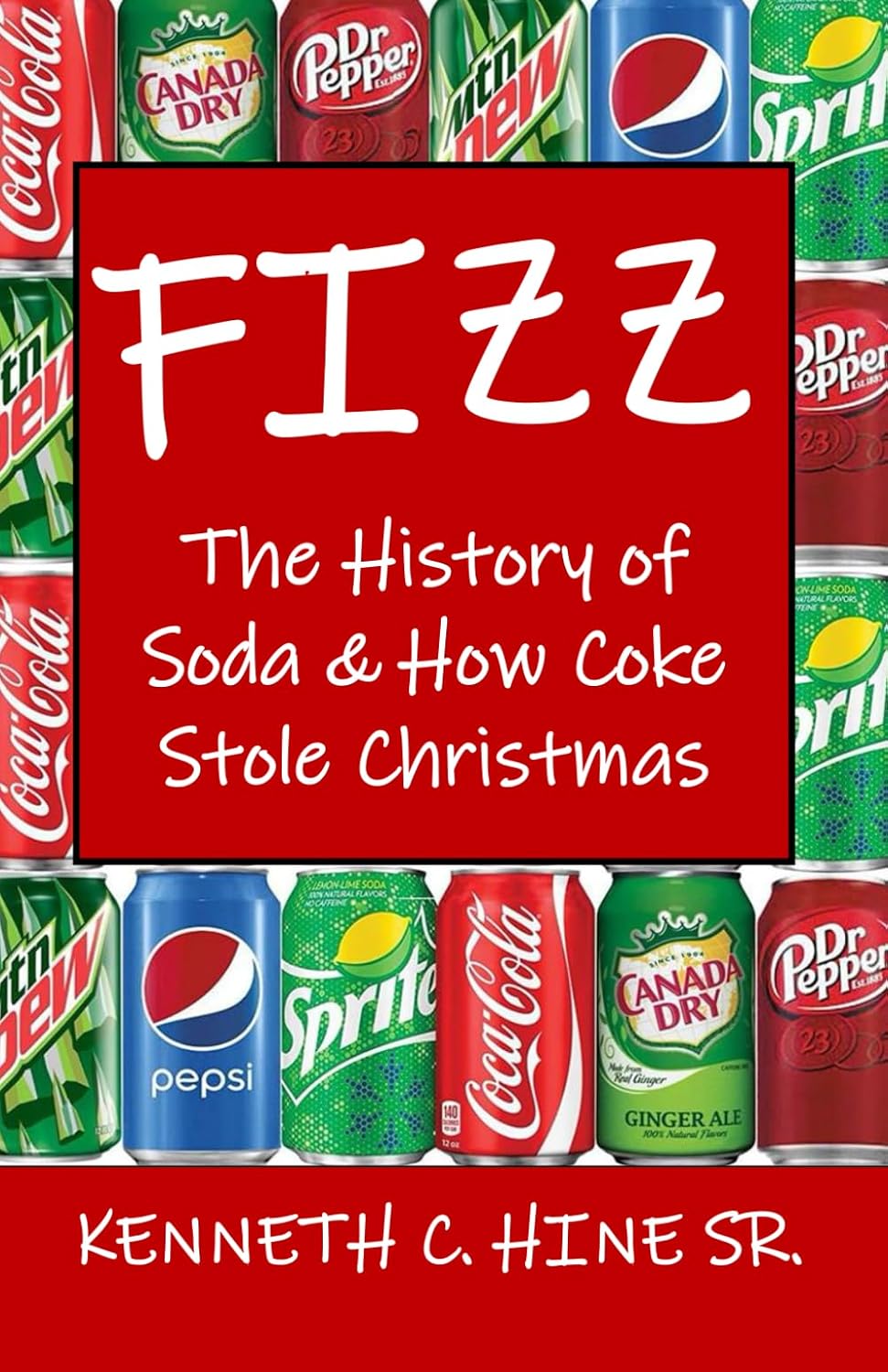 FIZZ: The History of Soda & How Coke Stole Christmas baixar o livro de graça