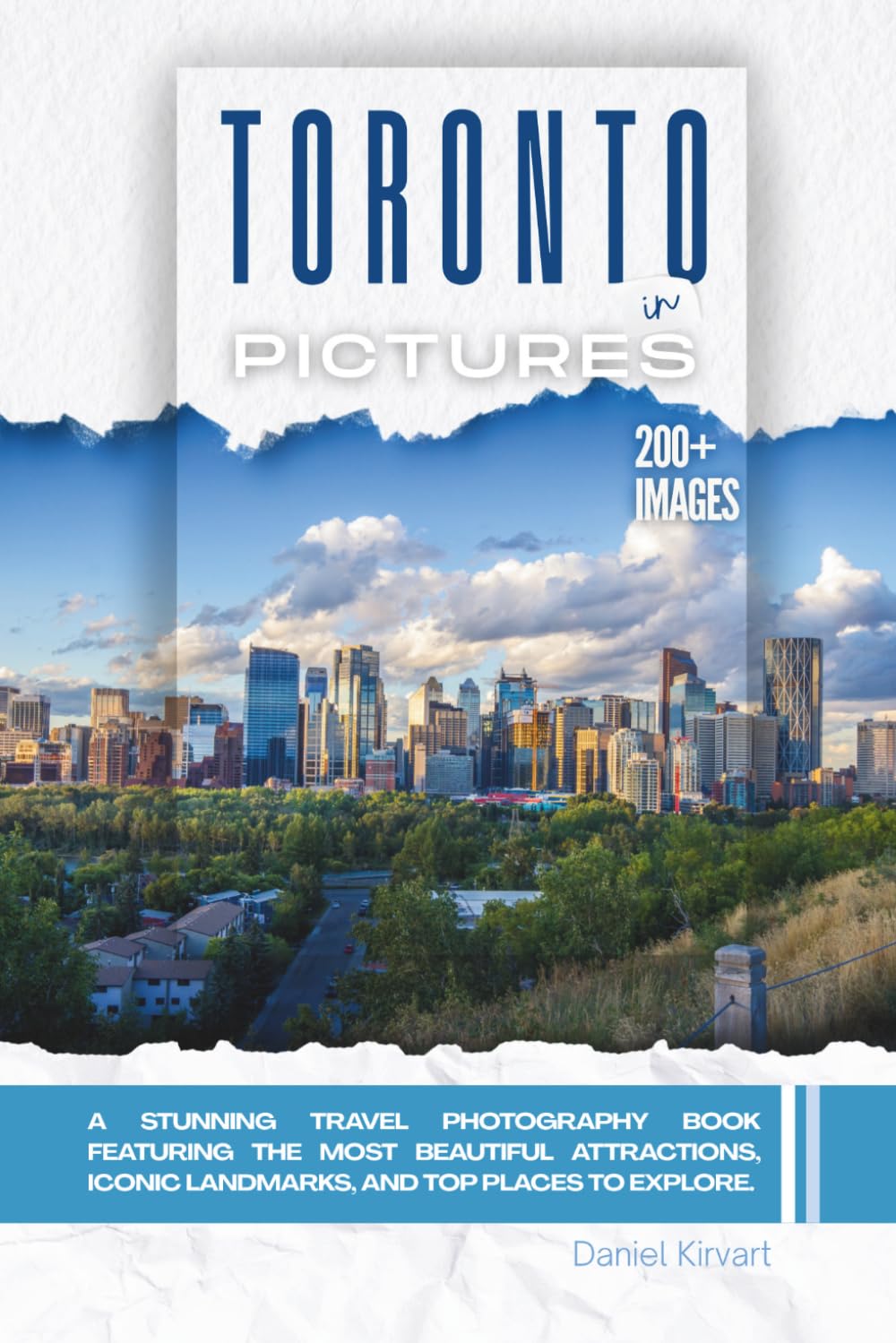 capítulo por capítulo baixar Toronto, Canada In Pictures: A Stunning Travel Photography Book Featuring the Most Beautiful Attractions, Iconic Landmarks, and Top Places to Explore (Full Color)