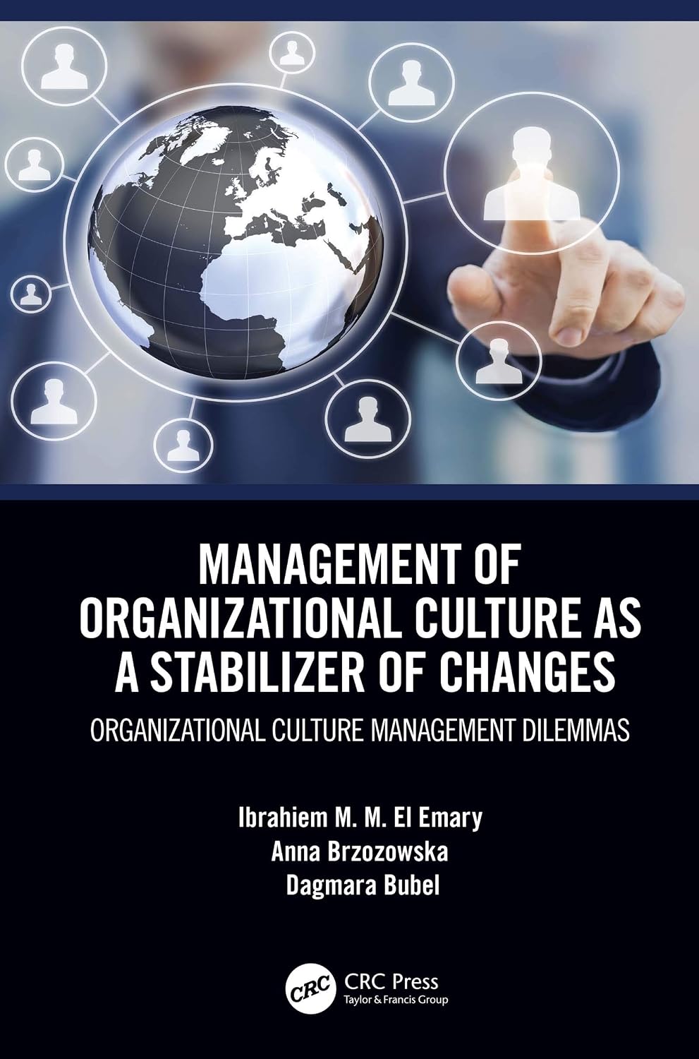 ler totalmente Management of Organizational Culture as a Stabilizer of Changes: Organizational Culture Management Dilemmas (English Edition)