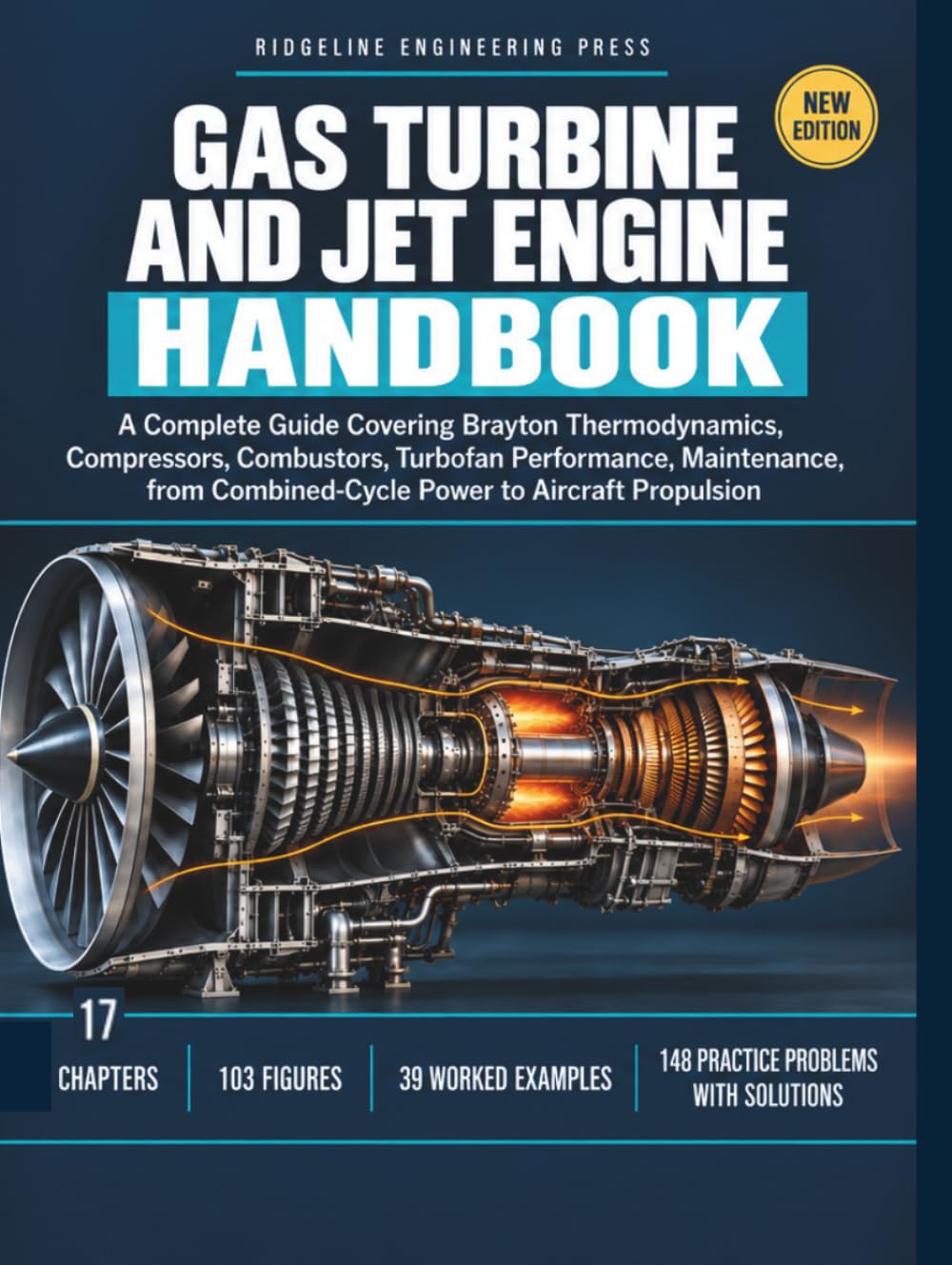 Gas Turbine And Jet Engine Handbook: A Complete Guide Covering Brayton Thermodynamics, Compressors, Combustors, Turbofan Performance, Maintenance, from Combined-Cycle Power to Aircraft Propulsion baixar o livro de graça