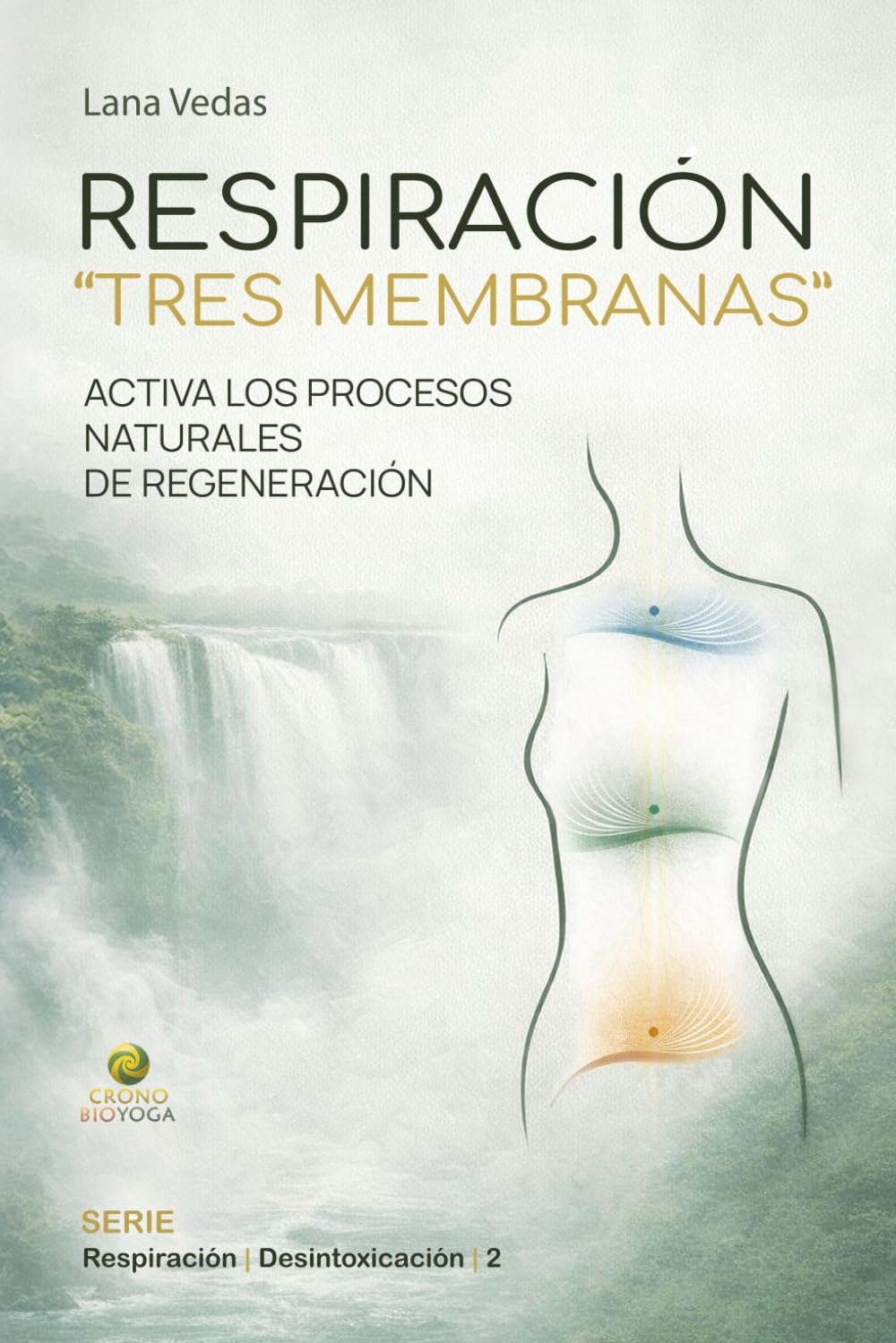 Respiración «Tres membranas»: Activa los procesos naturales de regeneración (Respiración | Desintoxicación) (Spanish Edition) baixar o livro de graça