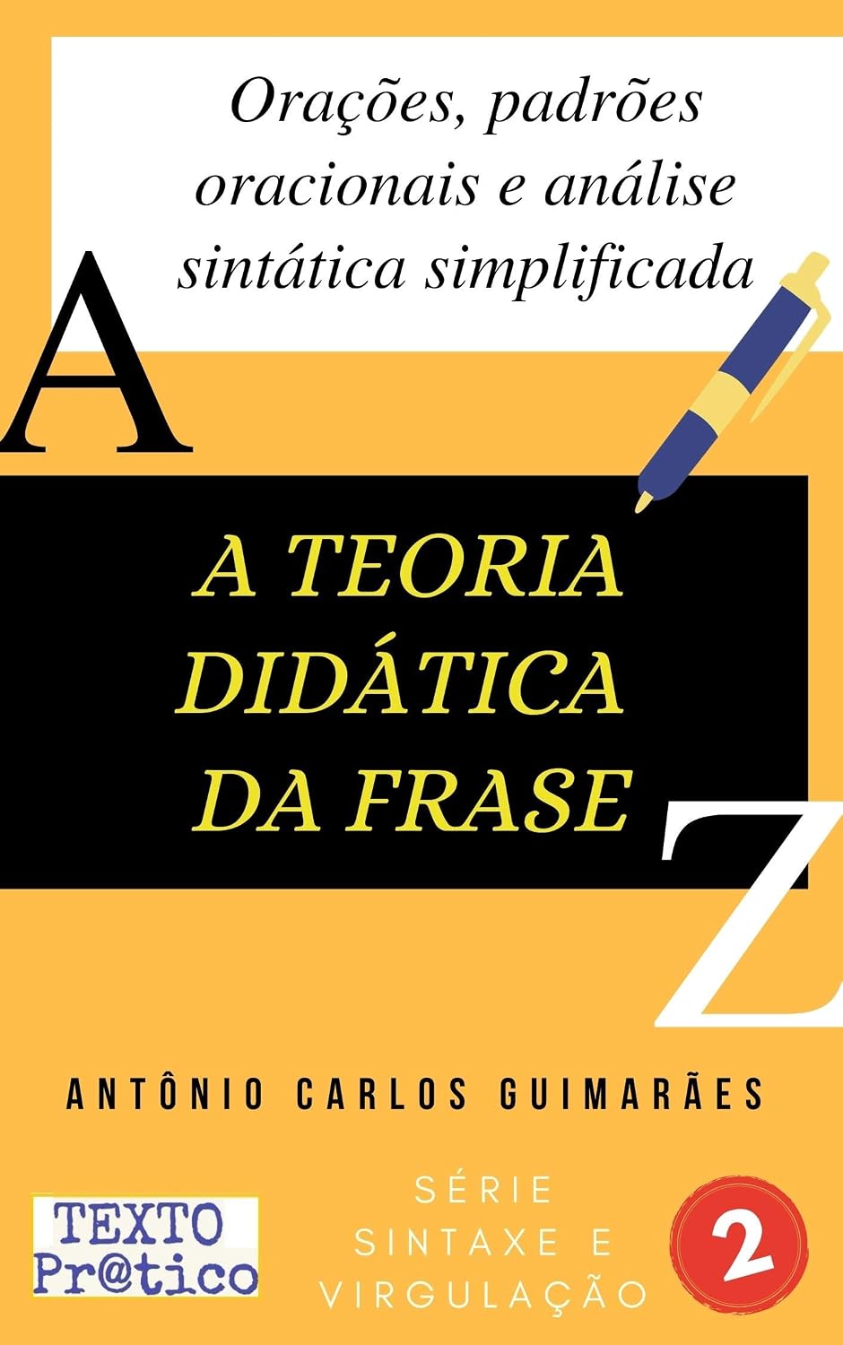 capítulo por capítulo baixar A teoria didática da frase: Orações, padrões oracionais e análise sintática simplificada