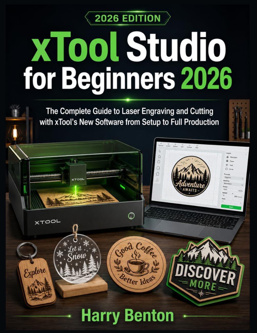 Xtool Studio for Beginners 2026: The Complete Guide to Laser Engraving and Cutting with xTool's New Software from Setup to Full Production baixar o livro de graça