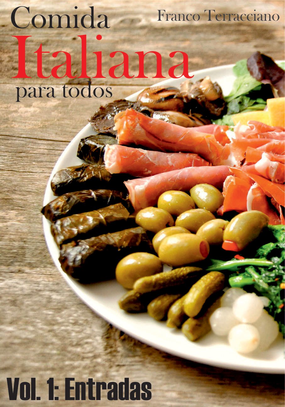 ler totalmente Comida italiana para todos - Vol. 1: Entradas: Receitas de entradas italianas