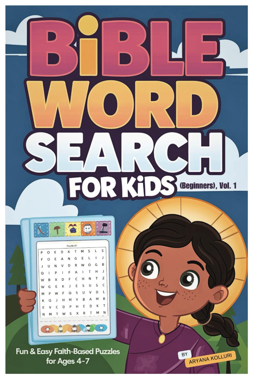 Bible Word Search for Kids Vol. 1 (Beginners, Ages 4–7): Fun, faith-based word searches with easy-to-read letters and simple words baixar livro de graça