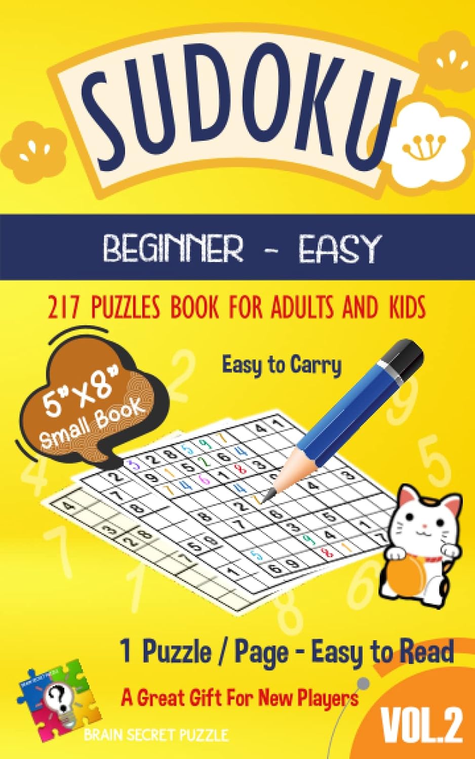 ler totalmente Small Book Sudoku Puzzles for Kids, Seniors and Adults, Beginner-Easy Vol.2: 217 Beginner to Easy Level Sudoku Puzzles for Adults, Seniors and Kids... Big Font Size, Easy to Read for Seniors.
