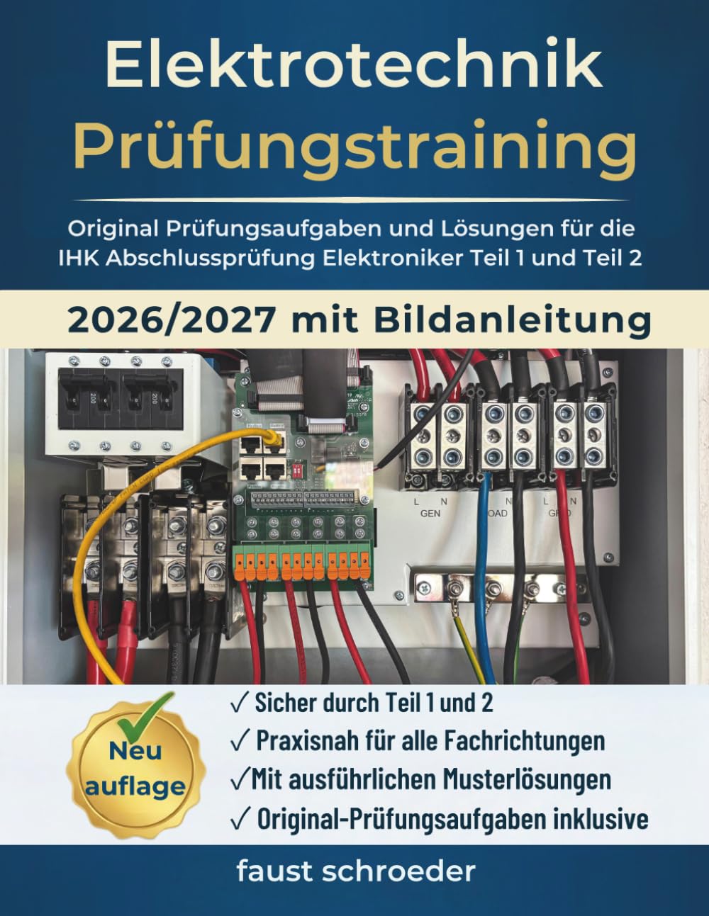 Elektrotechnik Prüfungstraining 2026/2027: Original Prüfungsaufgaben und Lösungen für die IHK Abschlussprüfung Elektroniker Teil 1 und Teil 2 (German Edition) baixar o livro de graça