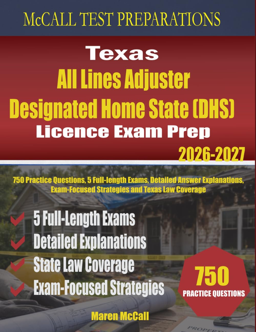 Texas All Lines Adjuster Designated Home State (DHS) License Exam Prep: 750 Practice Questions, 5 Full-length Exams, Detailed Answer Explanations, Exam-Focused Strategies and Texas Law Coverage baixar o livro de graça